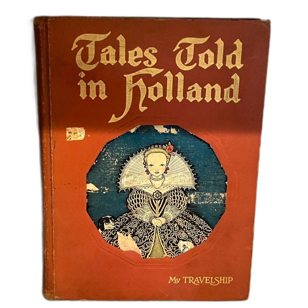 Tales Told in Holland Hardcover Book Olive Beaupre Miller 1950 Printing 28 MCM